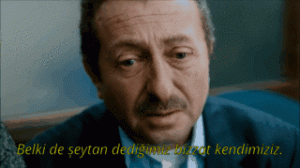 Şeytan her zaman var. Belki de şeytan dediğimiz bizzat kendimiziz.